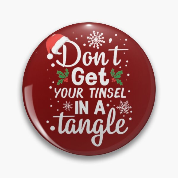 Item preview, Don't Get Your Tinsel In A Tangle designed and sold by StoreRahhal.