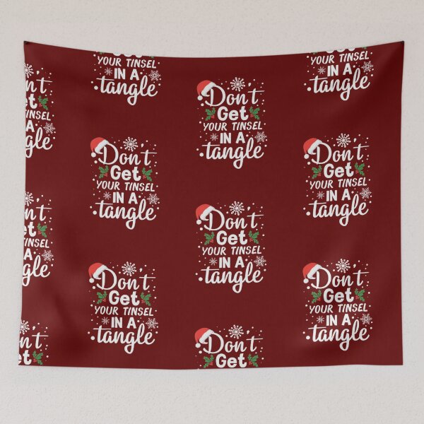 Item preview, Don't Get Your Tinsel In A Tangle designed and sold by StoreRahhal.