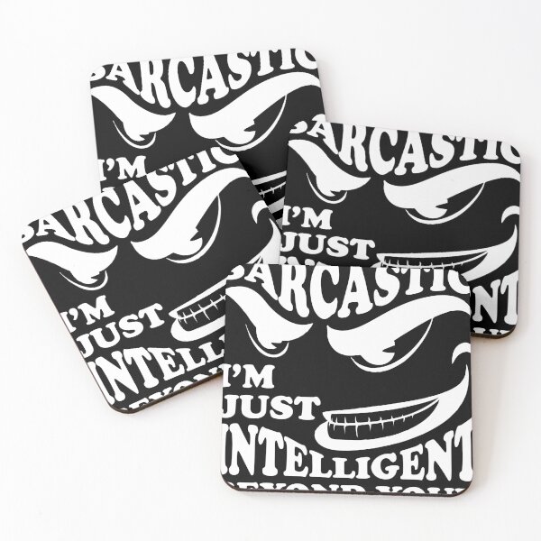 Item preview, I'm not sarcastic I'm just intelligent beyond your understanding designed and sold by pnkpopcorn.