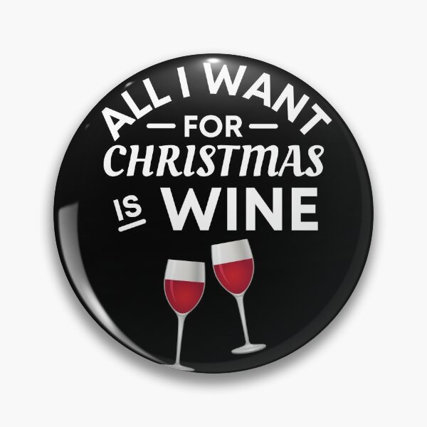 Item preview, All I Want for Christmas Is Wine - Funny Wine Puns - Christmas Gift for Wine Lovers who like alcoholic jokes designed and sold by CaitU.