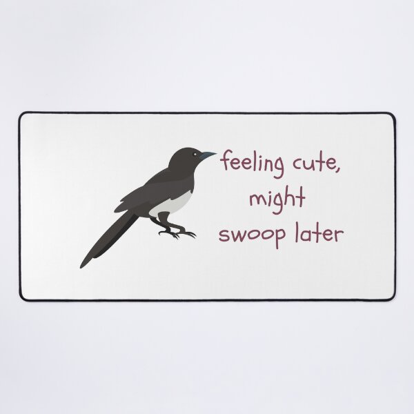Item preview, feeling cute might swoop later, magpie in Australia designed and sold by FourNuns.