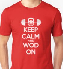 Keep Calm and WOD On Unisex T-Shirt