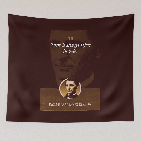 Item preview, Ralph Waldo Emerson - There is always safety in valor designed and sold by Syahrasi.