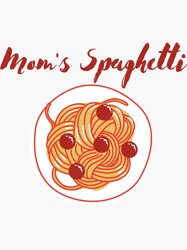 Moms Spaghetti Sticker For Sale By Pidesignn Redbubble