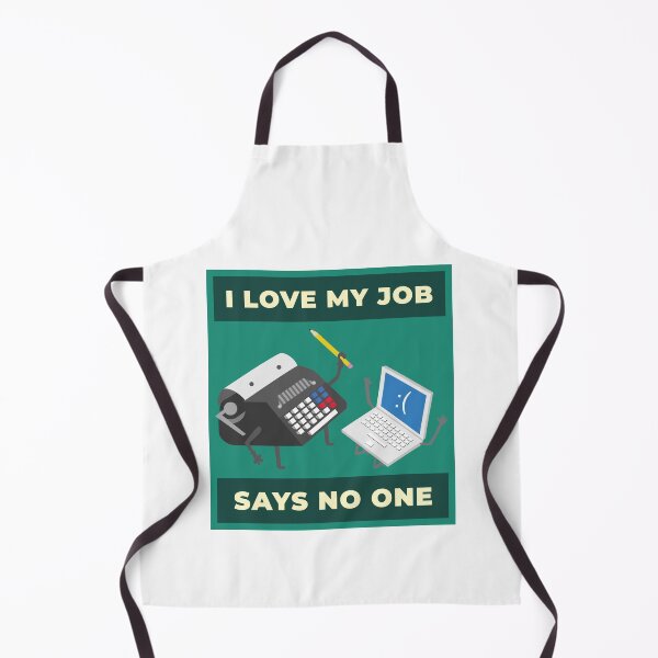 Item preview, 'I Love My Job Says No One' designed and sold by Sunset-1.