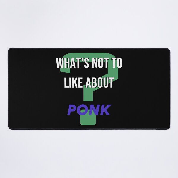 Item preview, What's not to like about - Ponk designed and sold by 2Girls1Shirt.