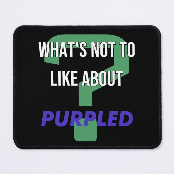 Item preview, What's not to like about - Purpled designed and sold by 2Girls1Shirt.