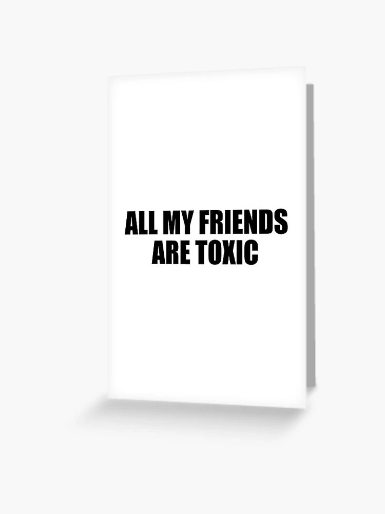 all my friends are toxic ( tradução português) #music 