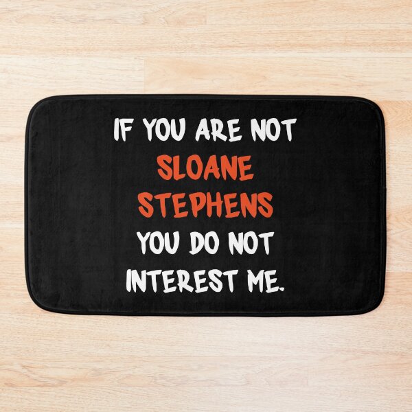 Artikelvorschau, Wenn nicht – Sloane Stephens entworfen und verkauft von 2Girls1Shirt.