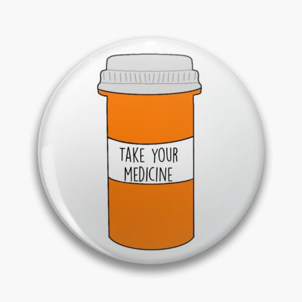 Item preview, Take Your Medicine designed and sold by bayli-quick.