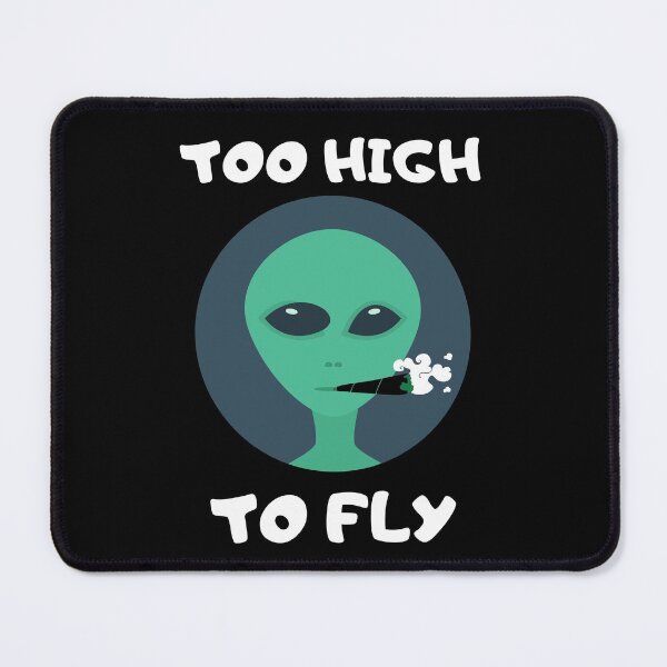Item preview, TOO HIGH TO FLY | Smart Successful Stoner | We Are The Universe designed and sold by AlfaEcho.