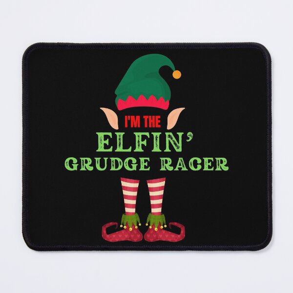 Item preview, Im The Elfin Grudge Racer Elf Christmas Elf Racer designed and sold by CarantinedChaos.