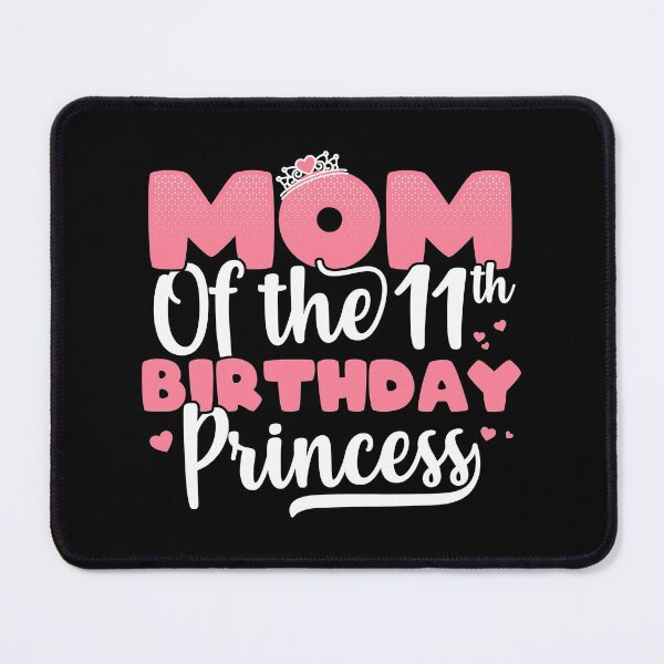 Item preview, Womens Mom Of The 11th Birthday Princess Girl 11 Years Old B-day design designed and sold by theodoros20.