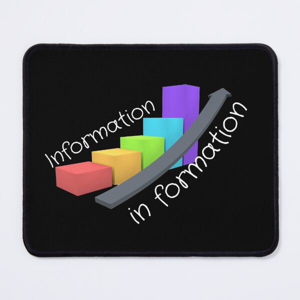 Item preview, Information In Formation, Hilarious Data Puns, A Chart With Data Formed Ascending Or Descending Are Formatted Data - Funny designed and sold by Programmer's  Life and Humor.