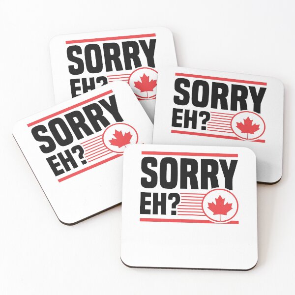 Item preview, Sorry eh! designed and sold by CAN-USA-Fanshop.