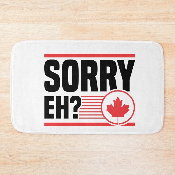Item preview, Sorry eh! designed and sold by CAN-USA-Fanshop.