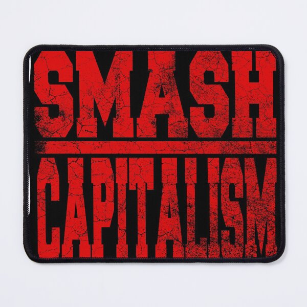 Item preview, Smash Capitalism- communism- anti racism- resistance designed and sold by Rajpramanik.