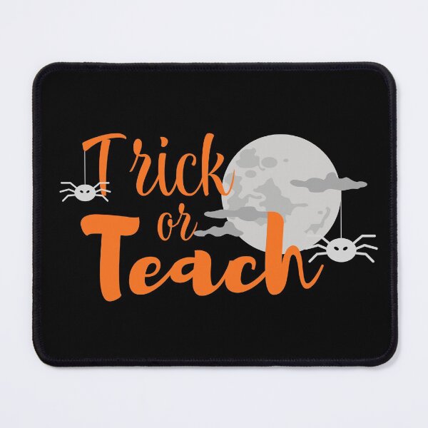 Item preview, Trick or Teach Cute Halloween Teacher designed and sold by VarietyYOU.