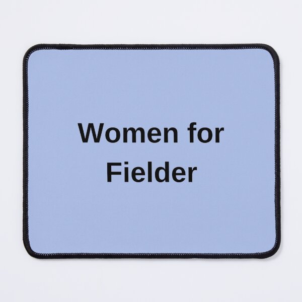 Item preview, WOMEN FOR FIELDER   designed and sold by tageAdExchange.