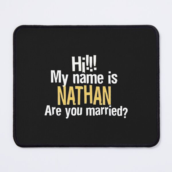 Item preview, i_m Nathan, are you married designed and sold by tageAdExchange.