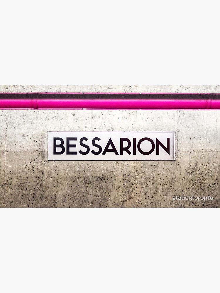 Bessarion - Toronto Subway Station Sign by stationtoronto