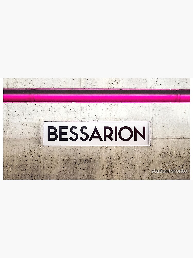 Bessarion - Toronto Subway Station Sign by stationtoronto