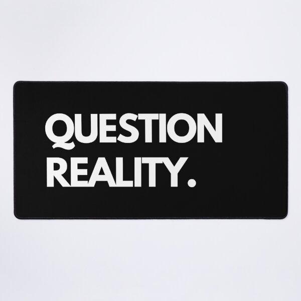 Item preview, QUESTION REALITY | Smart Successful Stoner | We Are The Universe designed and sold by AlfaEcho.