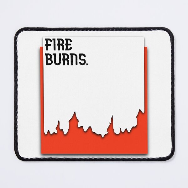 Item preview, FIRE BURNS. designed and sold by AVORO.