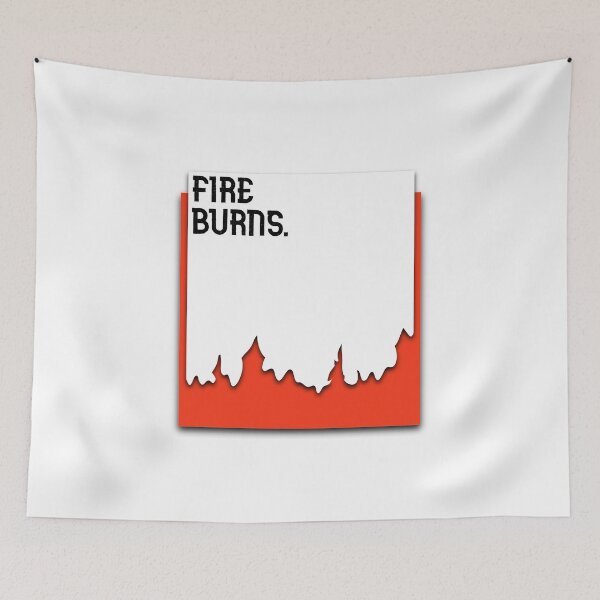 Item preview, FIRE BURNS. designed and sold by AVORO.