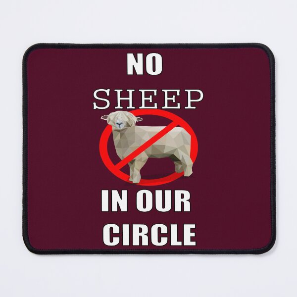 Item preview, NO SHAGGY SHEEP IN OUR CIRCLE,  designed and sold by hop2swing.