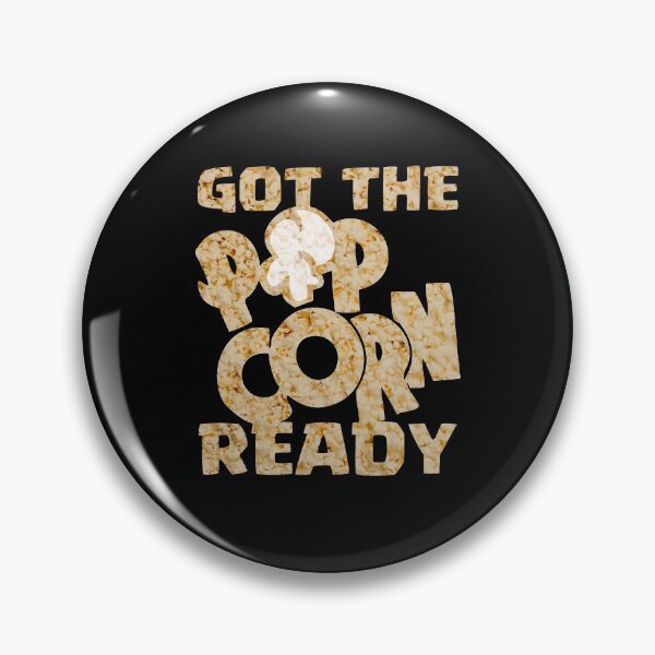 Item preview, Copy of got the popcorn ready designed and sold by cohengm9sv6.