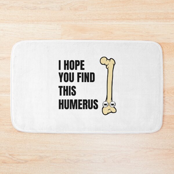 Item preview, I Hope You Find This Humerus Comic Funny designed and sold by Artventurous.