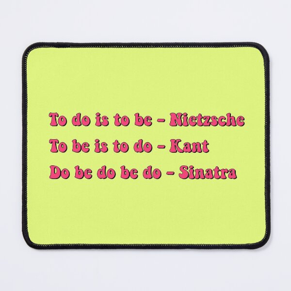 Item preview, To do is to be Nietzsche Kant Sinatra quote 70s aesthetic designed and sold by Bookup.