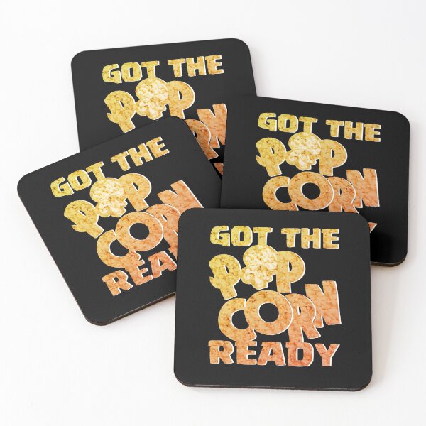 Item preview, got the popcorn ready funny designed and sold by Xanthus39.