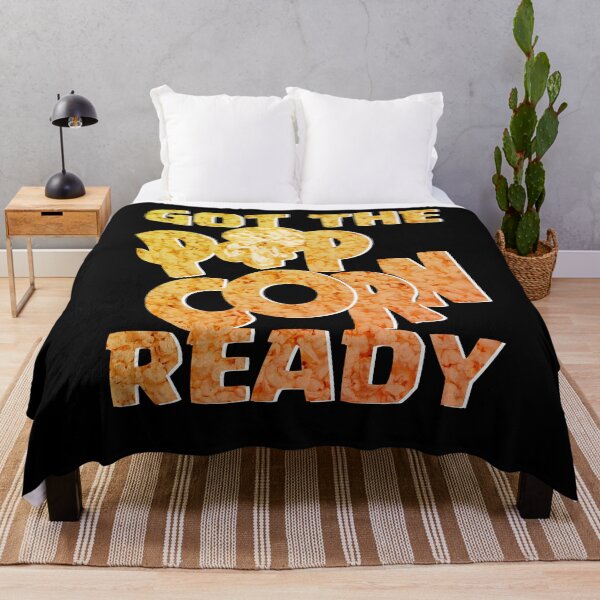 Item preview, got the popcorn ready funny designed and sold by Xanthus39.