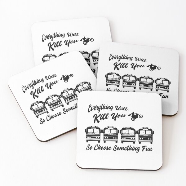 Item preview, Everything Will Kill You designed and sold by goodgraphicsco.