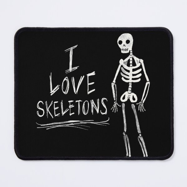 Item preview, I love skeletons designed and sold by Matt Corrigan.