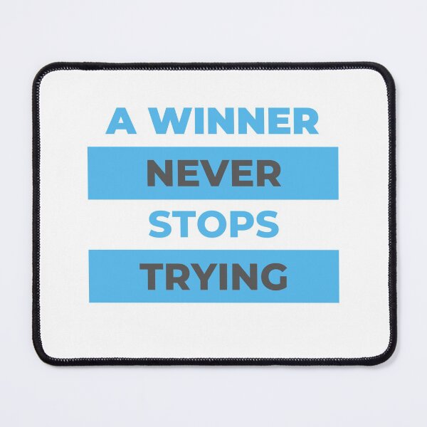 Item preview, Motivational designs- A winner never stops trying designed and sold by Lorify.
