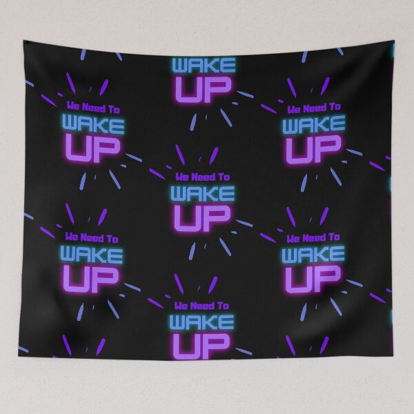 Item preview,  We Need To Wake Up-2 designed and sold by Trendi61.