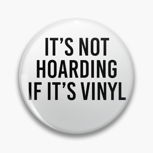 Item preview, Funny Vinyl Lover Gift Music Lover Gift It's Not Hoarding If It's Vinyl  designed and sold by kmcollectible.