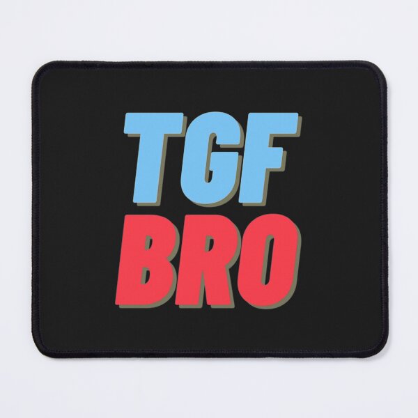 Item preview, Tgf bro designed and sold by BlackWhiteBouje.