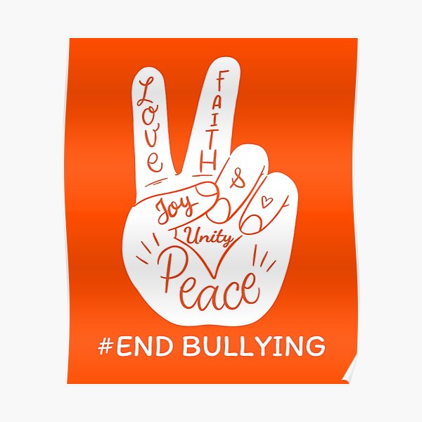 We Wear Orange For Unity Day Anti Bullying Peace Sign Language Poster For Sale By Skolldz