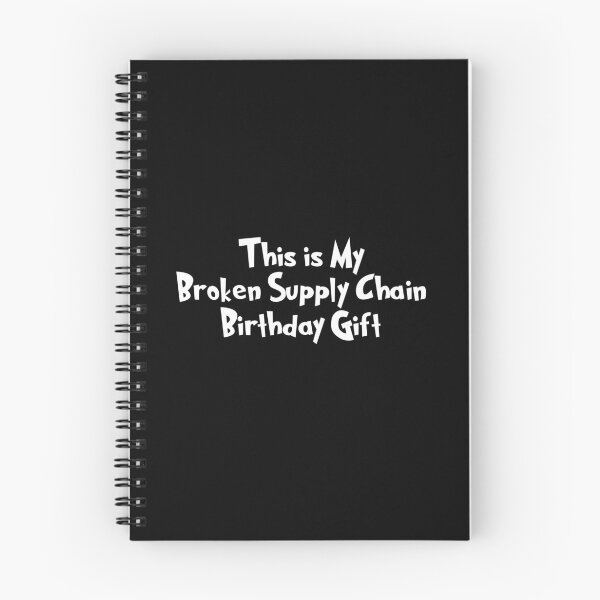 Item preview, Broken Supply Chain Birthday Gift designed and sold by twHistory.