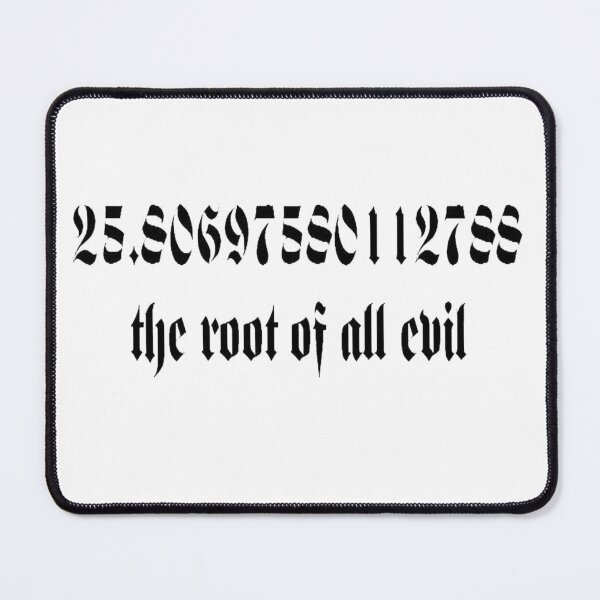 Item preview, The Root Of All Evil Math Geek Humor designed and sold by taiche.