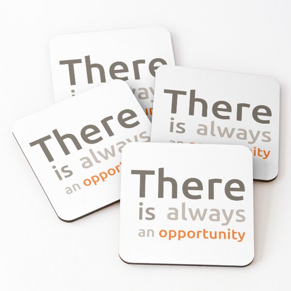 Item preview, There is always an opportunity designed and sold by PlacidHinds.
