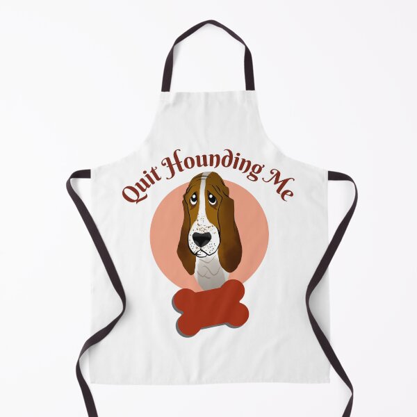 Item preview, Funny Basset Hound – Quit Hounding Me designed and sold by Queen1120.