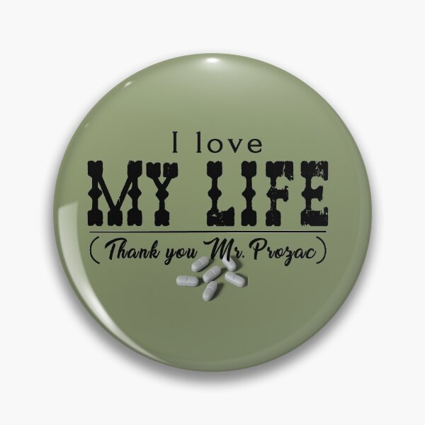 Item preview, Better life with prozac designed and sold by Neolaccus.