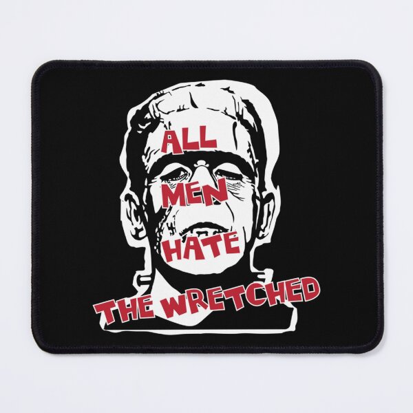 Item preview, All Men Hate The Wretched Frankenstein | Perfect Gift|Frankenstein designed and sold by shvettue.