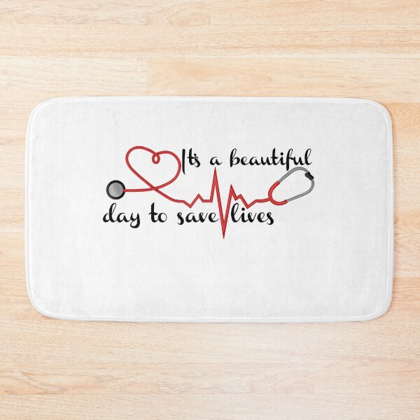 Item preview, It's a Beautiful Day to Save Lives designed and sold by CatherineAlysha.