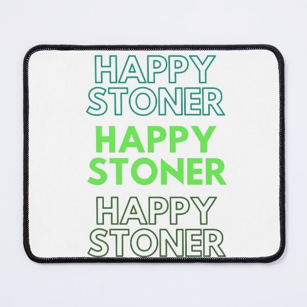 Item preview, HAPPY STONER. Smart Successful Stoner designed and sold by AlfaEcho.